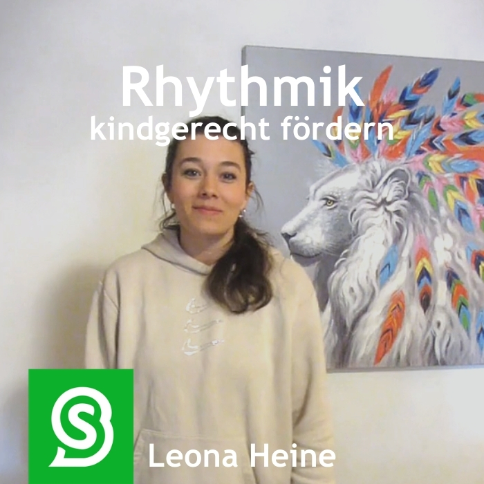 Rhythmik kindgerecht fördern - mit Leona Heine