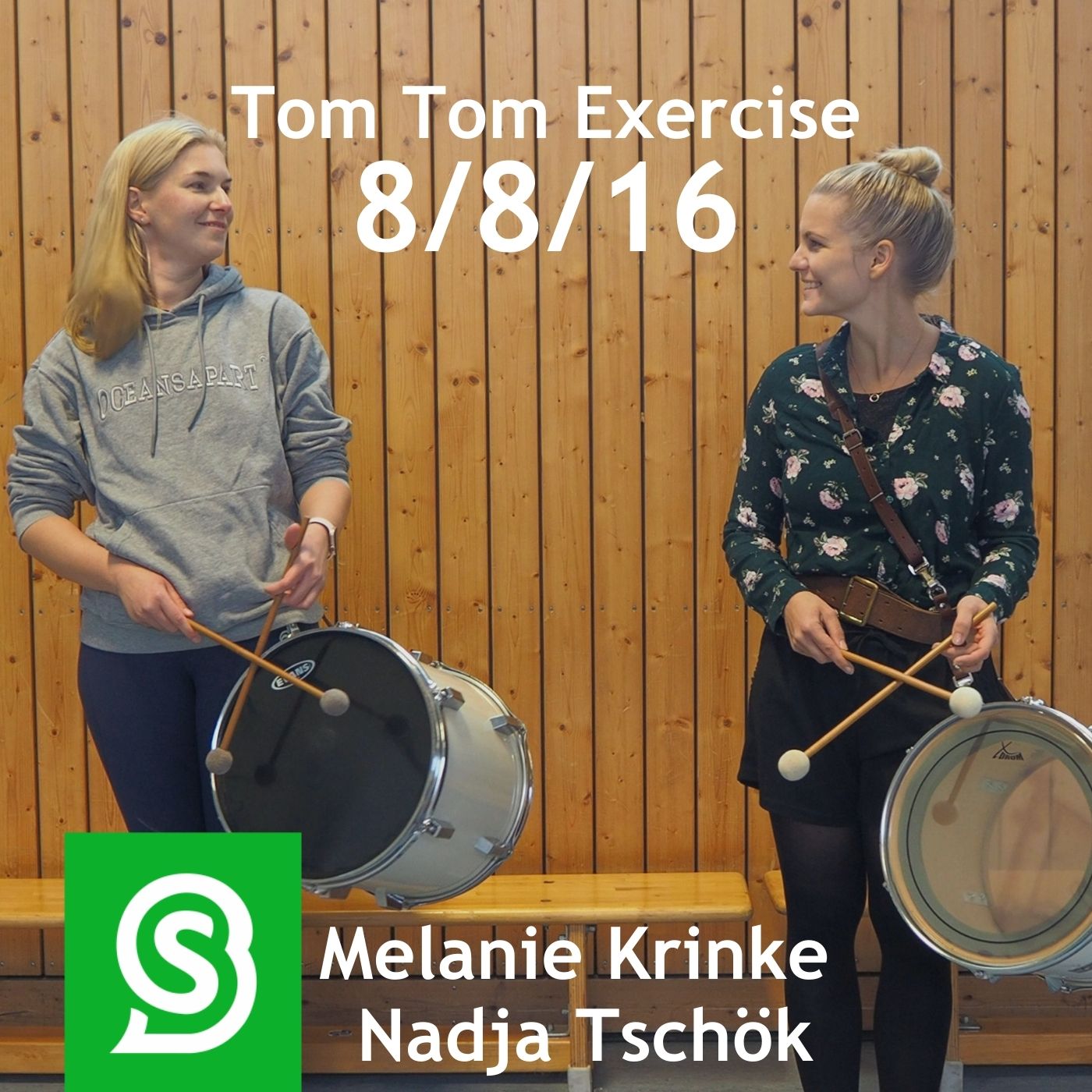 Tom Tom Exercise - 8/8/16 Übung mit Melli und Nadja